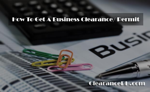 clearanceph.com-How-To-Get-A-Business-Clearance-Permit