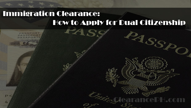 ClearancePH.com-Immigration-Clearance-How-to-Apply-for-Dual-Citizenship